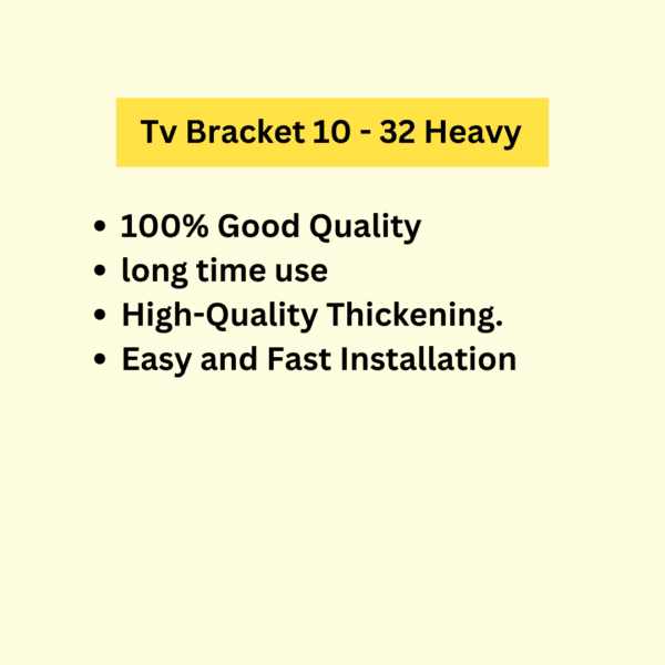 Tv Bracket 10 - 32 Heavy (3)